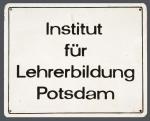 Schild -Institut für Lehrerbildung-